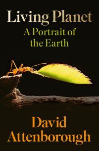 "Living planet - the web of life on earth" av David Attenborough