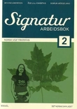 "Signatur 2 - arbeidsbok : norsk vg2 yrkesfag" av Øyvind Andresen
