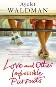 "Love and other impossible pursuits" av Ayelet Waldman