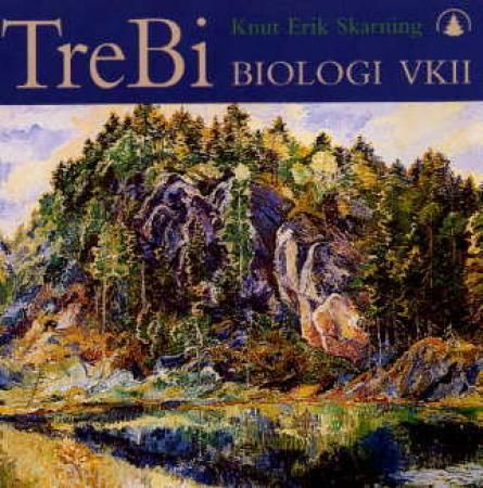 "TreBi - biologi VKII" av Knut Erik Skarning