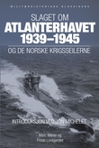 "Slaget om Atlanterhavet 1939-45 og de norske krigsseilerne" av Marc Milner