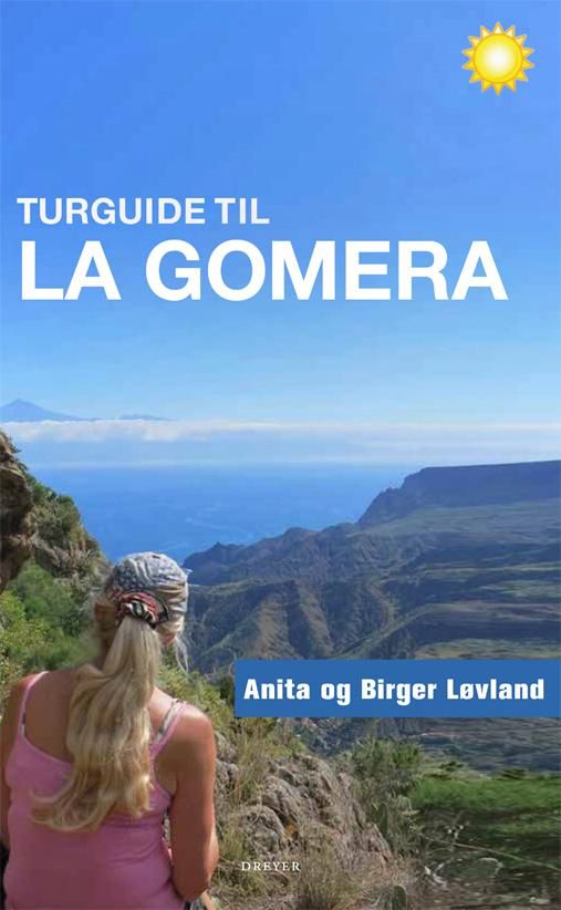 "Turguide til La Gomera" av Anita Løvland