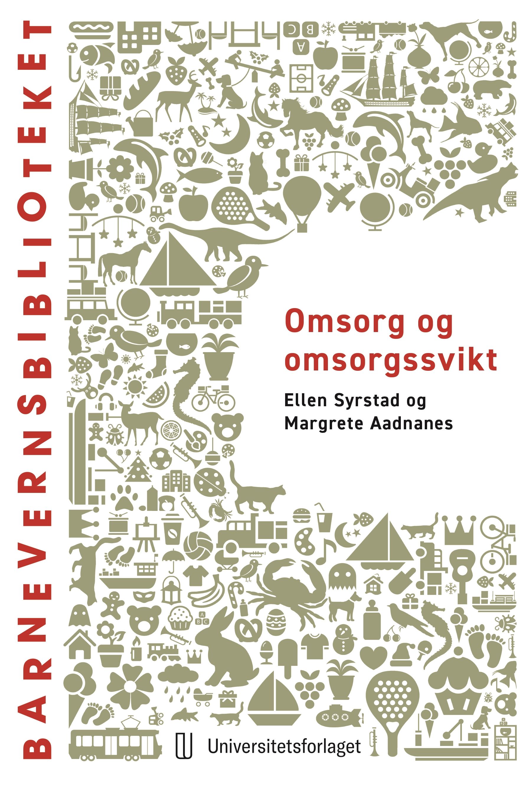 "Omsorg og omsorgssvikt" av Ellen Syrstad