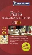 "Paris 2009 - une sélection de restaurants & d'hôtels" 