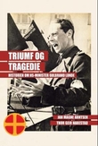 "Triumf og tragedie - historien om NS-minister Gulbrand Lunde" av Jan Magne Arntsen