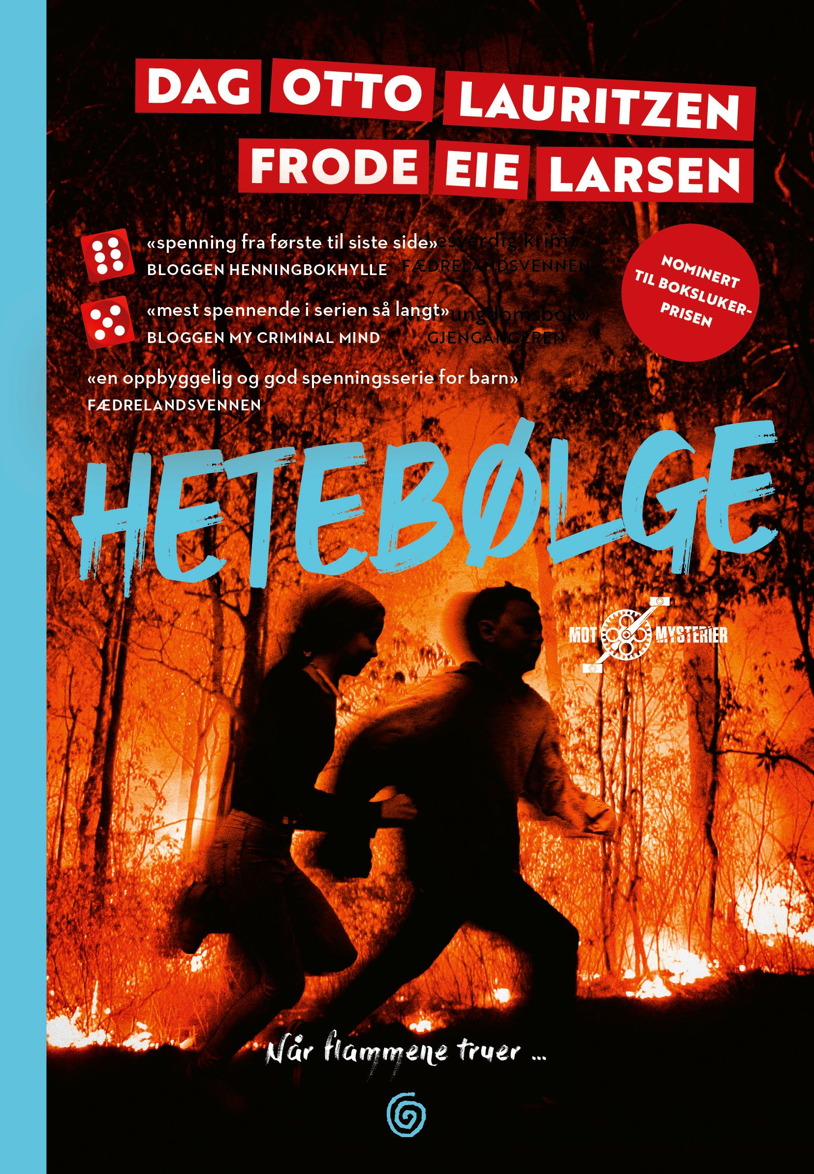 "Hetebølge" av Dag Otto Lauritzen