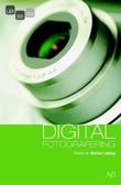 "Digital fotografering" av Peter Bargh