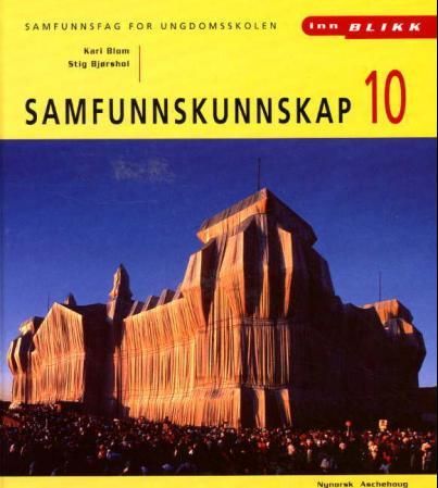 "Samfunnskunnskap 10 - samfunnsfag for ungdomsskolen" av Kari Blom