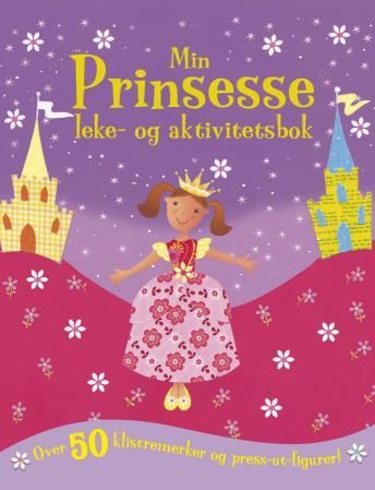 "Min prinsesse - leke- og aktivitetsbok" av Heidi B. Johannessen