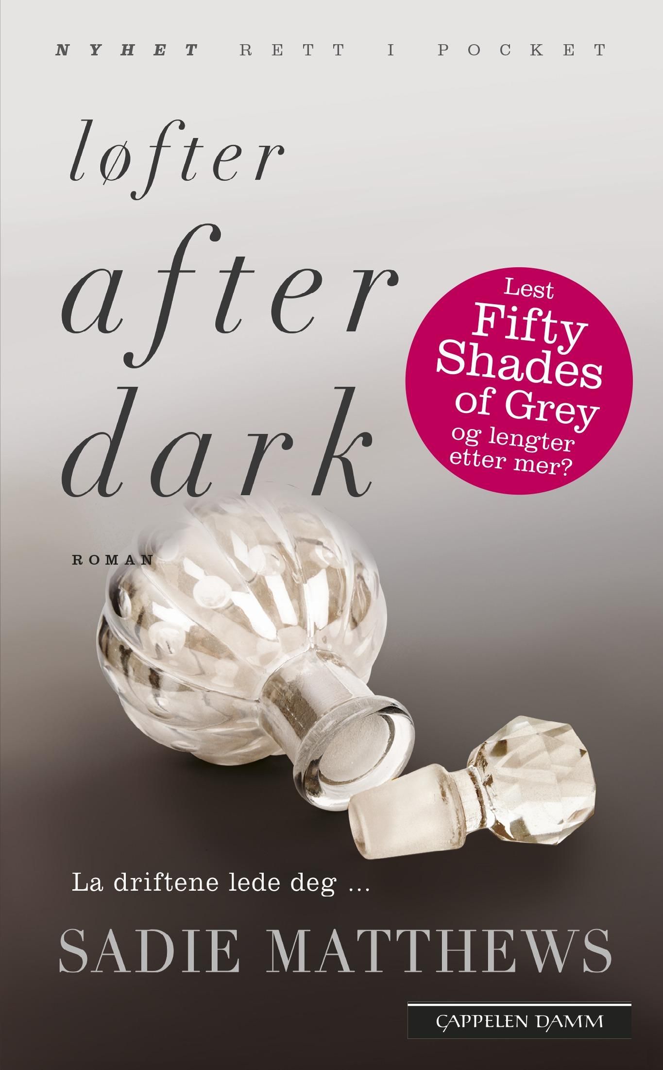 "Løfter - after dark" av Sadie Matthews