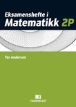"Eksamenshefte i matematikk 2P" av Åke Jünge