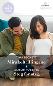 "Mirakeltrillingene ; Steg for steg" av Tina Beckett