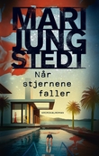 "Når stjernene faller" av Mari Jungstedt