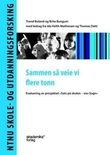 ""Sammen så veie vi flere tonn" - evaluering av prosjektet "Sats på skulen - snu Sogn"" av Trond Buland