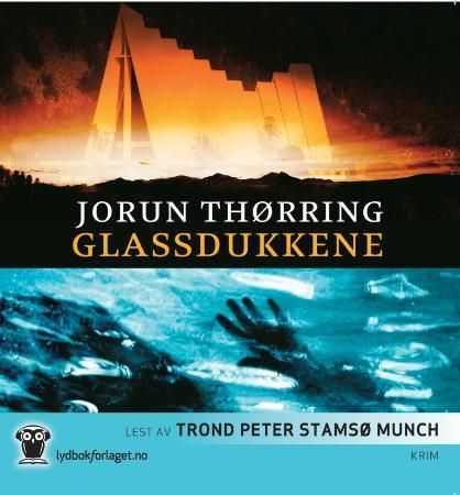 "Glassdukkene" av Jorun Thørring