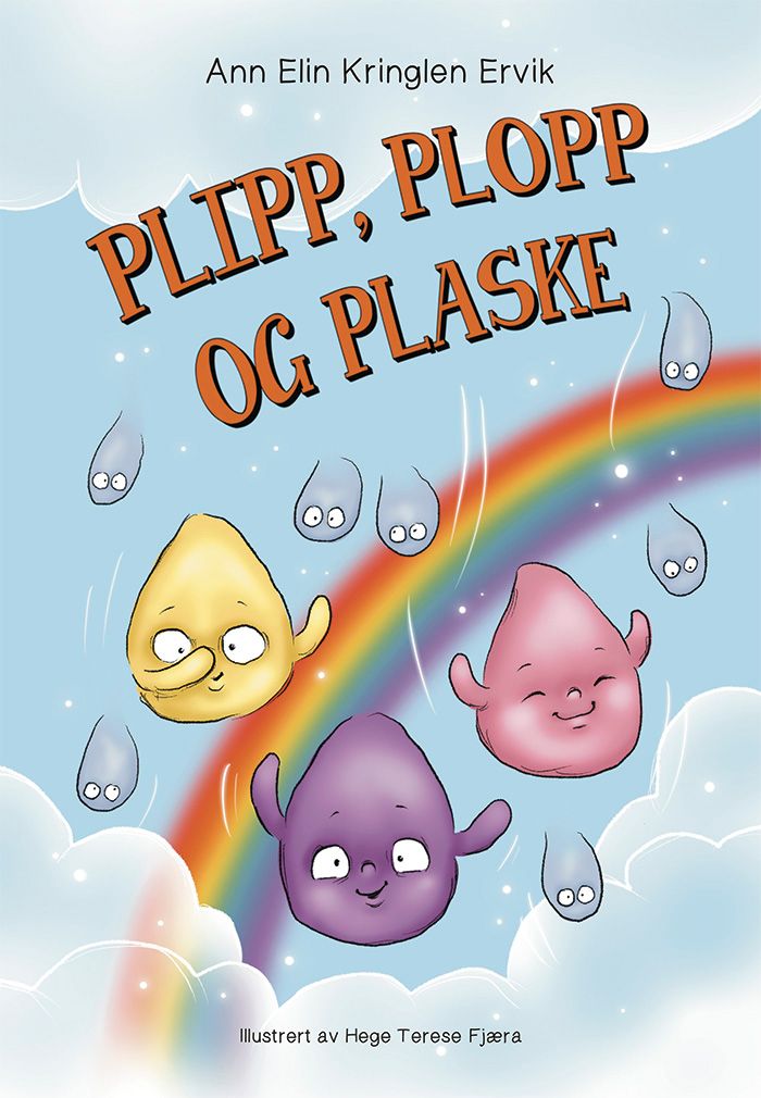 "Plipp, plopp, og plaske" av Ann Elin Kringlen Ervik
