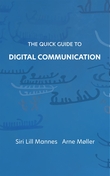 "The quick guide to digital communication" av Siri Lill Mannes