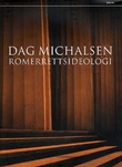 "Romerrettsideologi" av Dag Michalsen