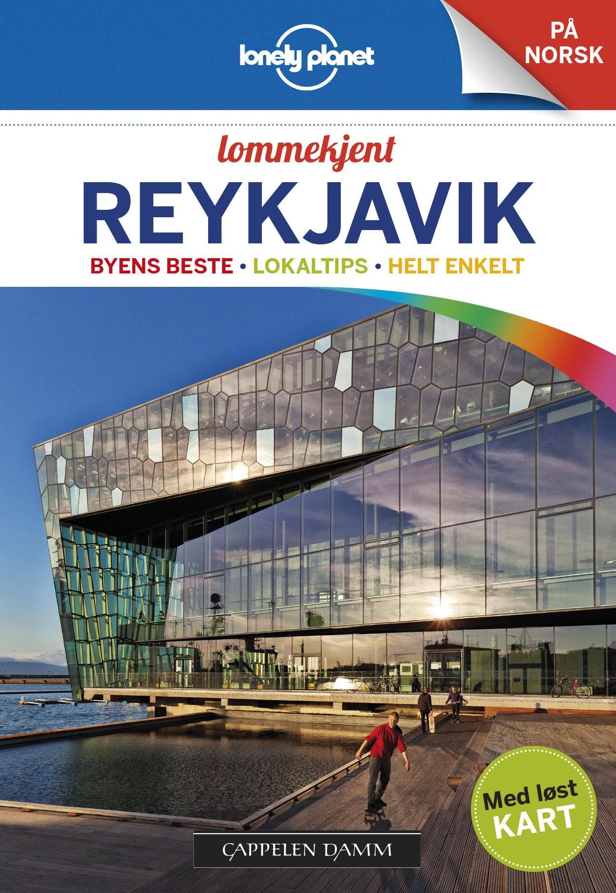 "Reykjavik - byens beste, lokaltips, helt enkelt" av Alexis Averbuck