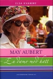 "May Aubert - en dame med hatt" av Elsa Kvamme