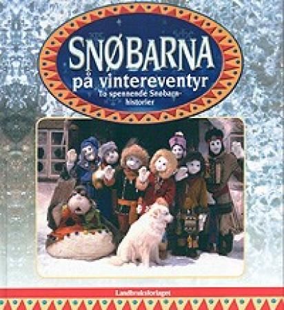 "Snøbarna på vintereventyr - to spennede Snøbarn-historier" av Petter Wallace