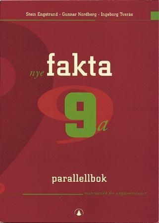 "Nye fakta 9a - parallellbok : matematikk for ungdomstrinnet" av Stein Engstrand