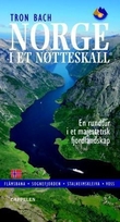 "Norge i et nøtteskall - en rundtur i et majestetisk fjordlandskap" av Tron Bach
