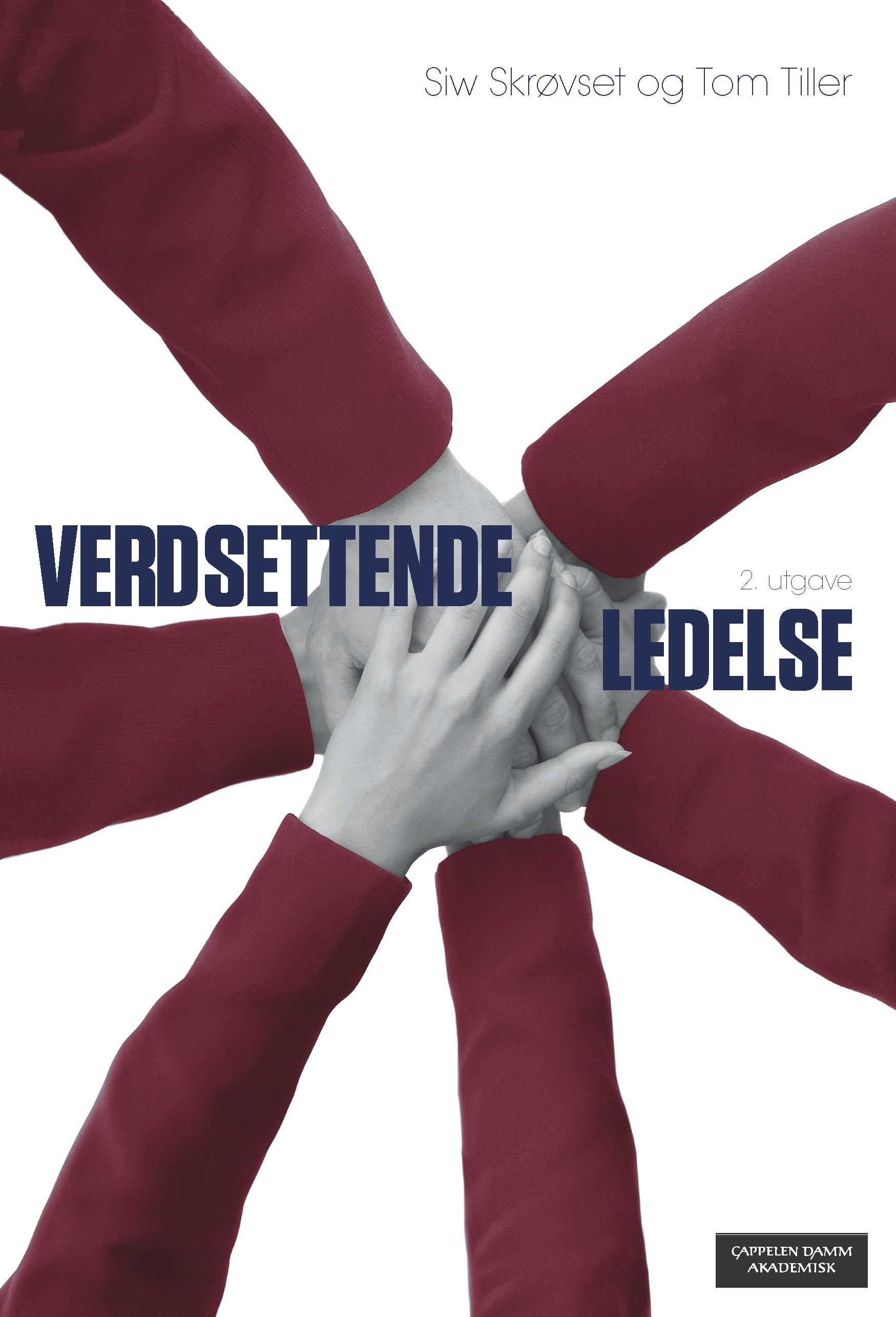 "Verdsettende ledelse" av Siw Skrøvset