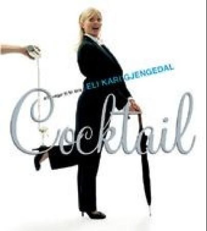 "Cocktail - 44 vegar til fin bris" av Eli Kari Gjengedal