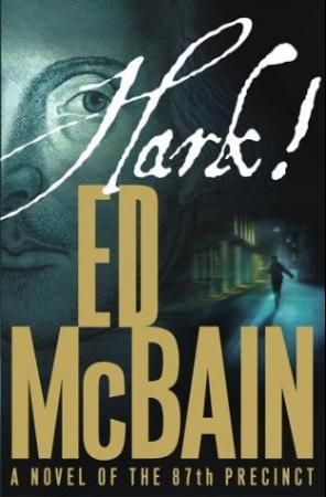 "Hark! - a novel of the 87th precinct" av Ed McBain
