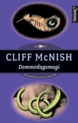 "Dommedagsmagi - dommedagstrilogien 1" av Cliff McNish