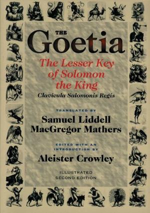 "The Goetia - The Lesser Key of Solomon the King" av Aleister Crowley