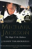 "Michael Jackson - the magic and the madness" av Randy J. Taraborrelli