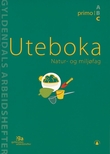 "Natur- og miljøfag - uteboka : primo C : pakke med 5 arbeidshefter og 1 fasit" av Bjørn Gjefsen