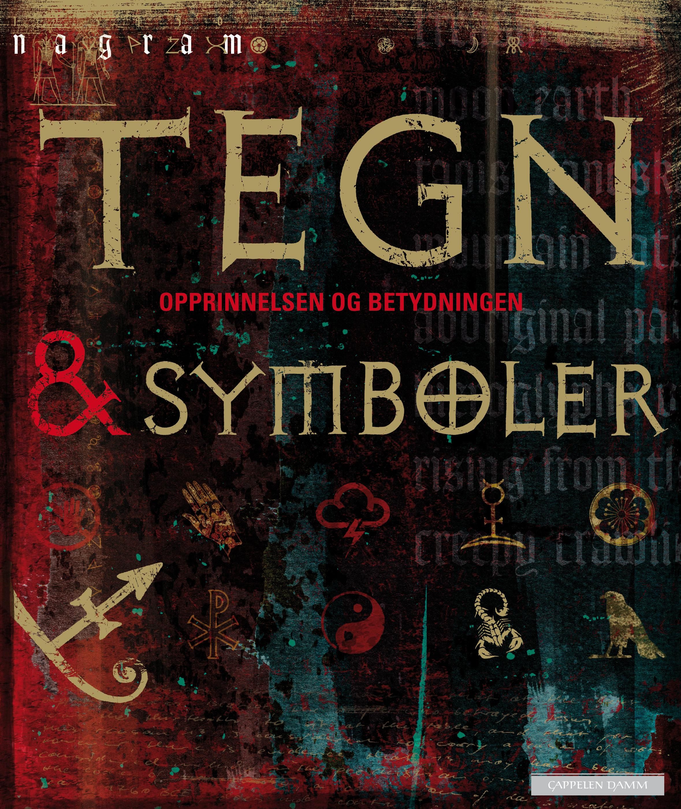 "Tegn & symboler - opprinnelsen og betydningen" av Miranda Bruce-Mitford