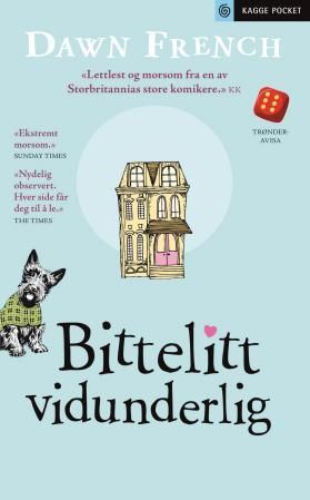 "Bittelitt vidunderlig" av Dawn French