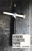 "Verdens sterkeste pappa og TX Vikings" av Stian B. Aarebrot