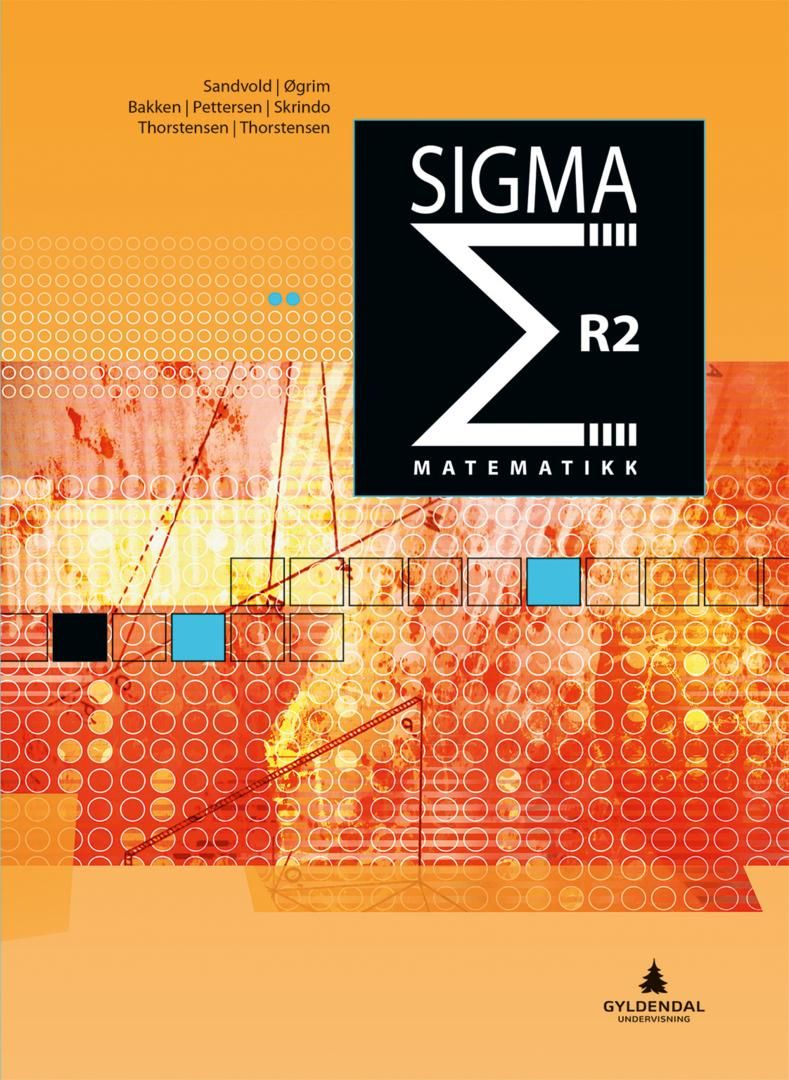 "Sigma R2 - Smartbok : matematikk : studieforberedende matematikk R2" av Karl Erik Sandvold