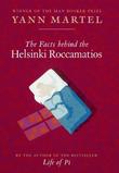 "The Facts Behind the Helsinki Roccamatios - Stories" av Yann Martel