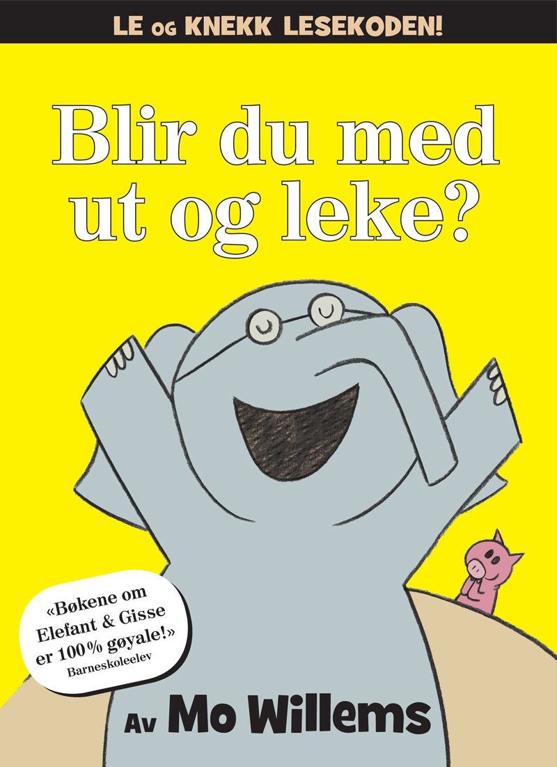 "Blir du med ut og leke?" av Mo Willems