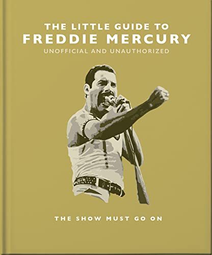 "The Little Guide to Freddie Mercury - The show must go on" av Isobel Stewart