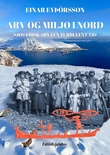 "Arv og miljø i nord - sjøsamisk arv i en turbulent tid" av Einar Eythórsson