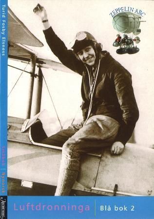 "Zeppelin ABC - småbok : blå bok 2 : luftdronninga" av Turid Fosby Elsness