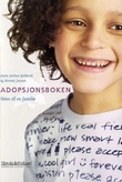 "Adopsjonsboken - veien til en familie" av Svein Arthur Kallevik