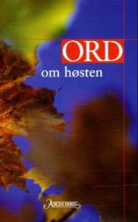 "Ord om høsten" av Bitten Sjøblom