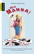 "Heia Mamma!" av Anne Lindmo