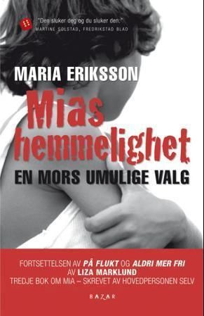 "Mias hemmelighet" av Maria Eriksson
