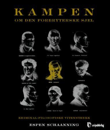 "Kampen om den forbryterske sjel" av Espen Schaanning