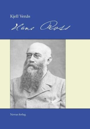 "Hans Ross - målføregranskar, ordboksskrivar og grammatikar" av Kjell Venås