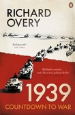 "1939 - countdown to war" av Richard Overy